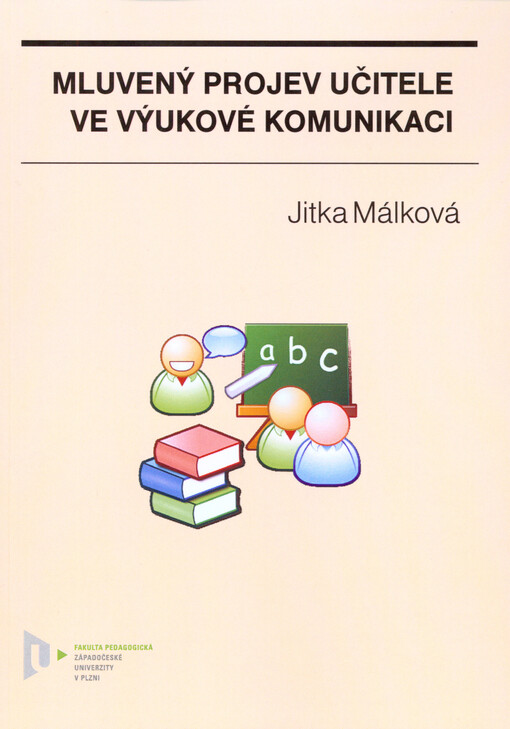 Mluvený projev učitele ve výukové komunikaci