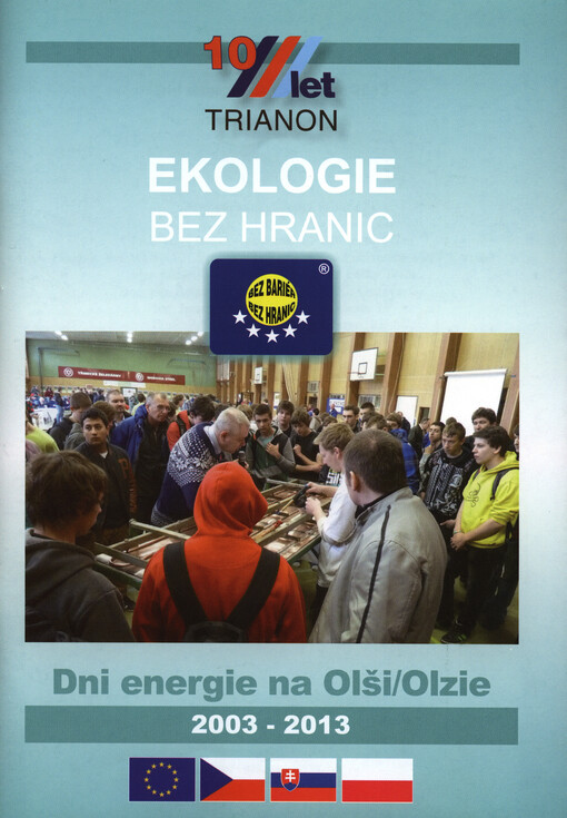 Dni energie na Olši/Olzie ... : [ekologie bez hranic]   