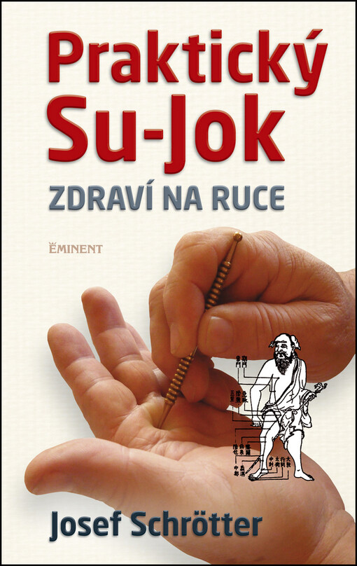 Praktický Su-Jok :zdraví na ruce
