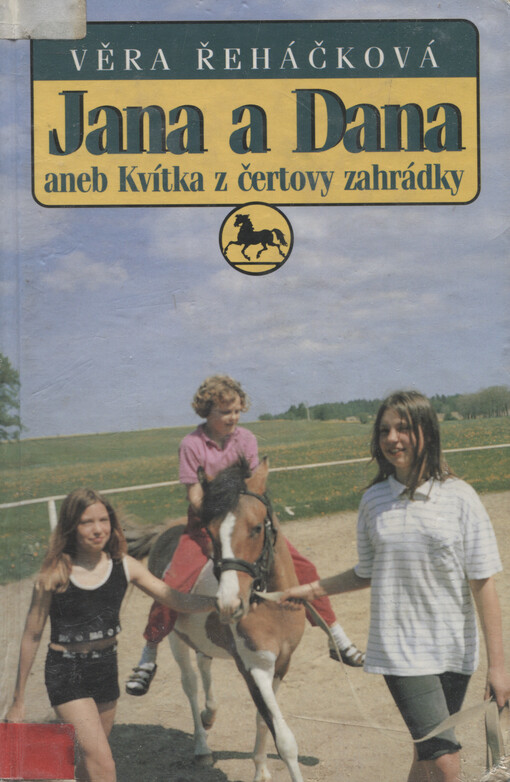 Jana a Dana, aneb, Kvítka z čertovy zahrádky