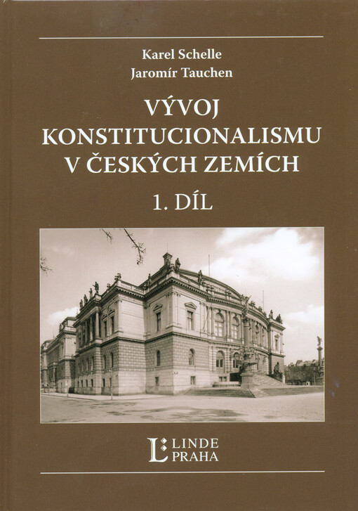Vývoj konstitucionalismu v českých zemích, 1. díl