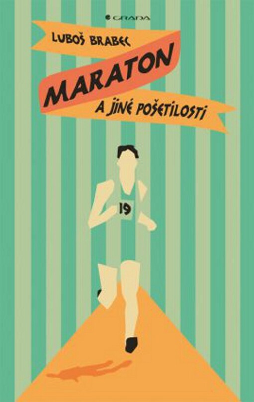 Maraton a jiné pošetilosti | Brabec Luboš - e-kniha