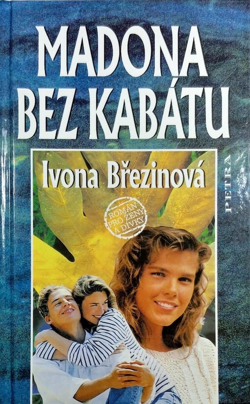 Madona bez kabátu: román pro ženy a dívky