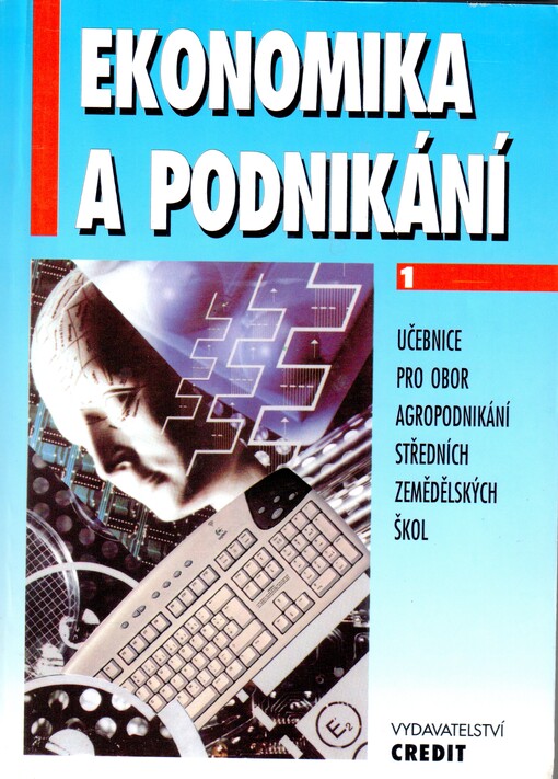 Ekonomika a podnikání : učebnice pro střední zemědělské školy (obor agropodnikání)