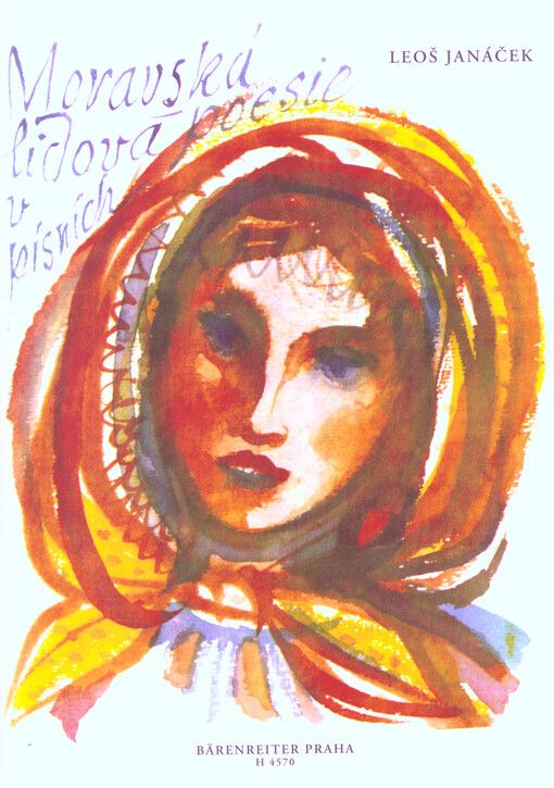 Moravská lidová poesie v písníchMährische Volkspoesie in Liedern