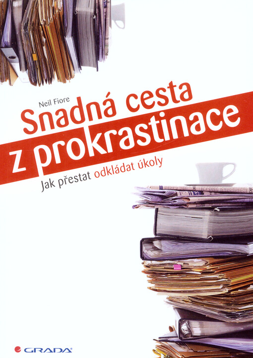 Snadná cesta z prokrastinace | Fiore Neil - e-kniha