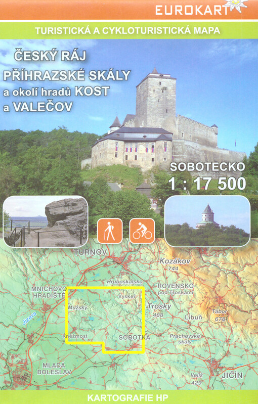 Český ráj, Příhrazské skály a okolí hradu Kost a ValečovSobotecko : 1: 17 500 : turistická a cykloturistická mapa