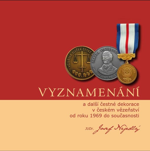 Vyznamenání a další čestné dekorace v českém vězeňství od roku 1969 do současnosti