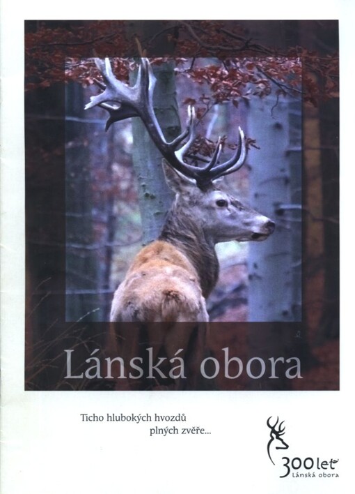 Lánská obora :300 let