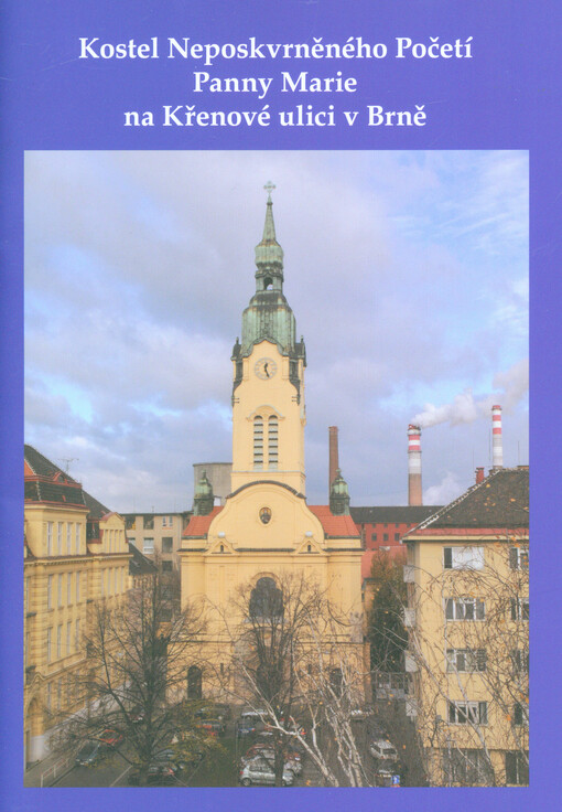 Kostel Neposkvrněného Početí Panny Marie na Křenové ulici v Brně