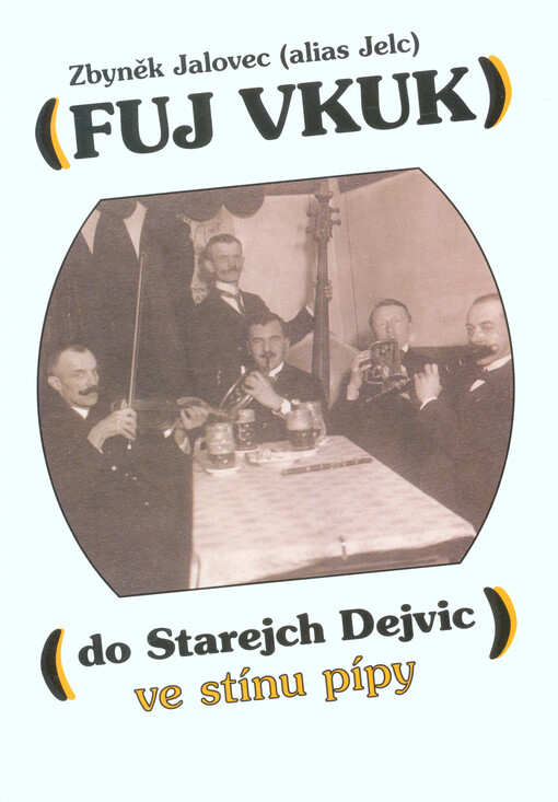 Fuj vkuk do Starejch Dejvic. Ve stínu pípy