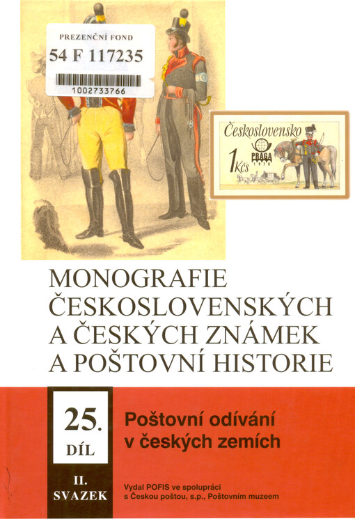 Monografie československých a českých známek a poštovní historie.25. díl, svazek II,Poštovní odívání v českých zemích