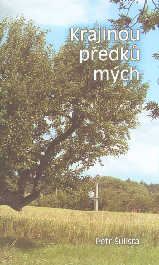 Krajinou předků mých