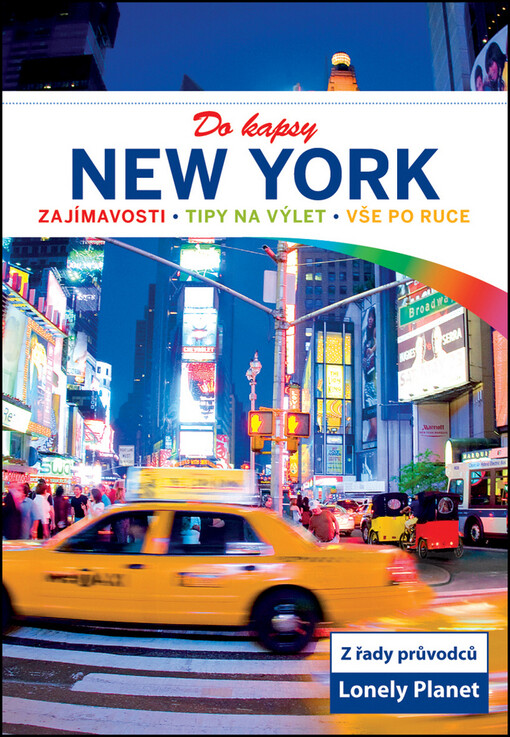 New York :do kapsy : zajímavosti, tipy na výlet, vše po ruce