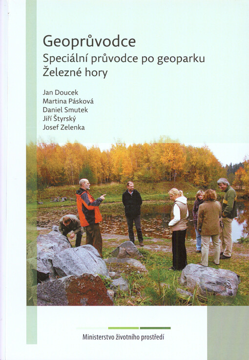 Geoprůvodce :speciální průvodce po geoparku Železné hory