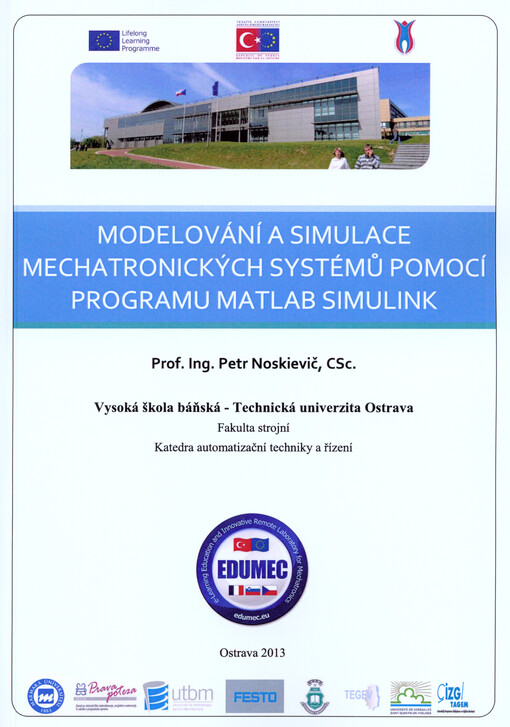 Modelování a simulace mechatronických systémů pomocí programu MATLAB SIMULINK