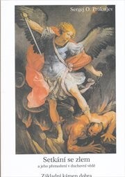 Setkání se zlem a jeho přemožení v duchovní vědě