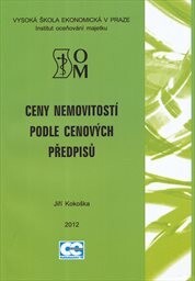 Ceny nemovitostí podle cenových předpisů :vyhláška č. 3/2008 Sb., ve znění vyhlášek č. 456/2008 Sb., č. 460/2009 Sb., č. 364/2010 Sb. a 387/2011 Sb.