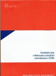 Kreiského éra v Rakousku a období normalizace v ČSSR