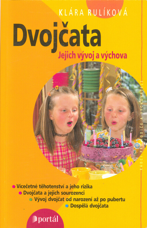 Dvojčata : jejich vývoj a výchova