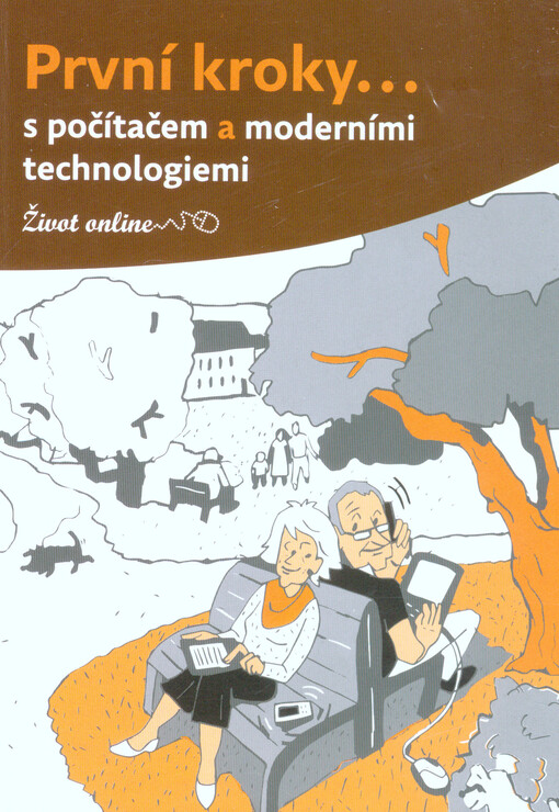 První kroky-- s počítačem a moderními technologiemi