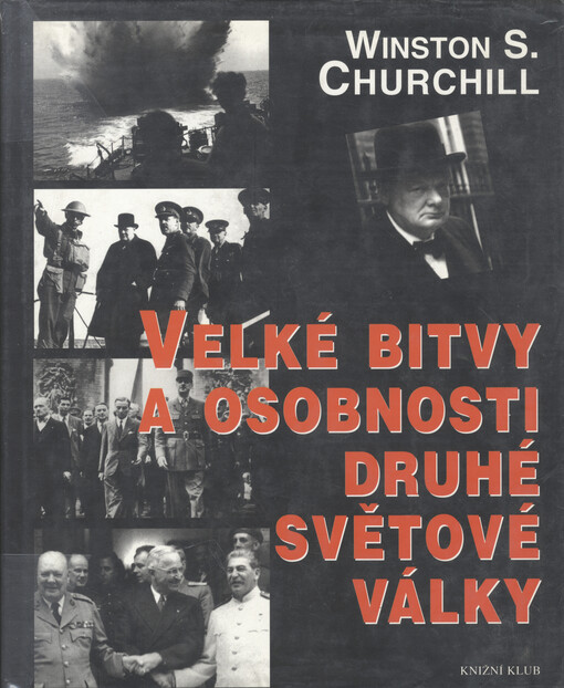 Velké bitvy a osobnosti druhé světové války