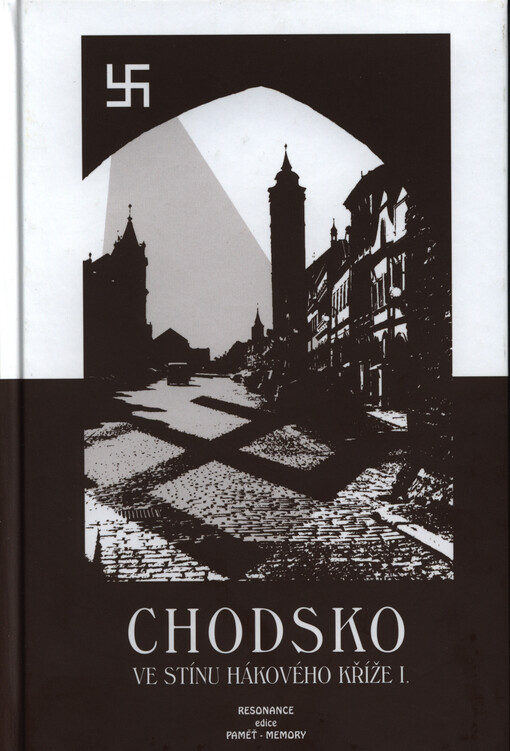 Chodsko ve stínu hakoveho kříže 1