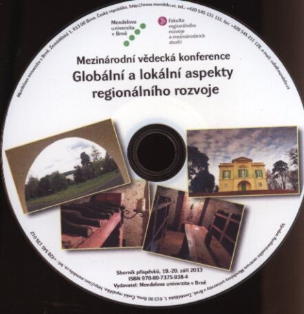 Globální a lokální aspekty regionálního rozvojemezinárodní vědecká konference : sborník příspěvků, 19.-20. září 2013