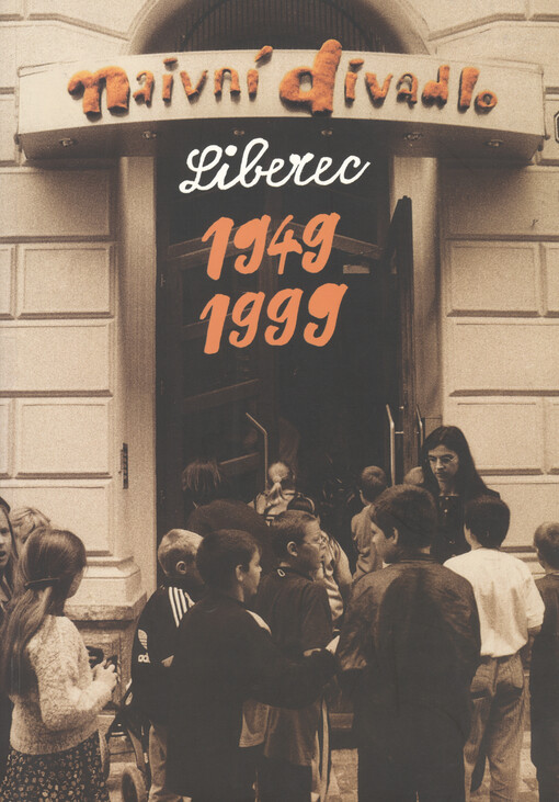 Naivní divadlo Liberec 1949-1999