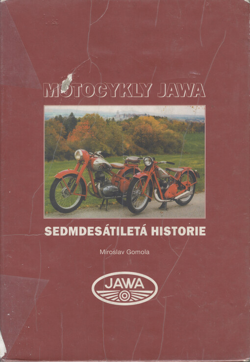 Motocykly Jawa : sedmdesátiletá historie