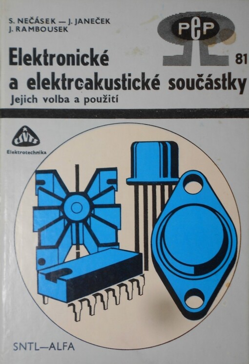 Elektronické a elektroakustické součástky : jejich volba a použití