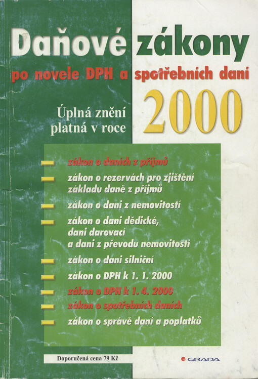 Daňové zákony 2000 po novele DPH a spotřebních daní    
