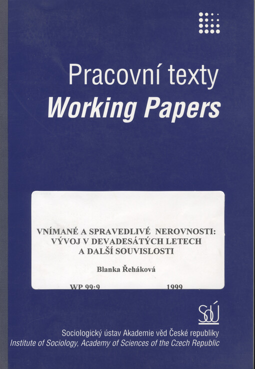 Vnímané a spravedlivé nerovnosti: vývoj v devadesátých letech a další souvislosti