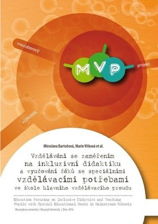 Vzdělávání se zaměřením na inkluzivní didaktiku a vyučování žáků se speciálními vzdělávacími potřebami ve škole hlavního vzdělávacího proudu =Education focusing on inclusive didactics and teaching pupils with special educational needs in mainstream schools