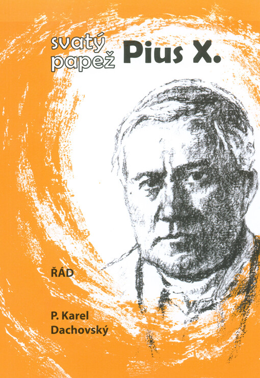 Svatý papež Pius X.