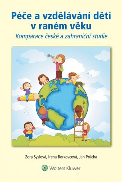 Péče a vzdělávání dětí v raném věku