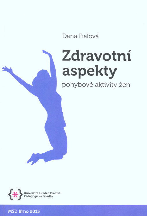 Zdravotní aspekty pohybové aktivity žen