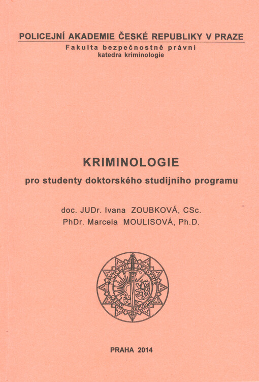 Kriminologie pro studenty doktorského studijního programu