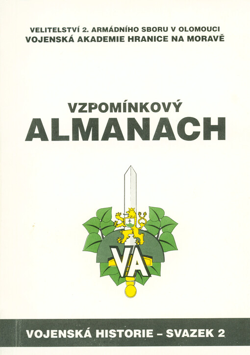 Vzpomínkový almanach :Vojenská akademie Hranice