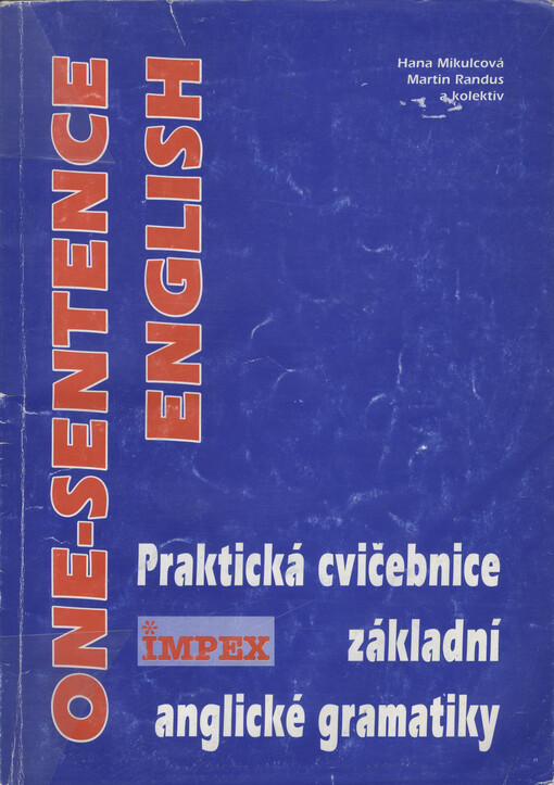 One - sentence english : praktická cvičebnice základní anglické gramatiky   