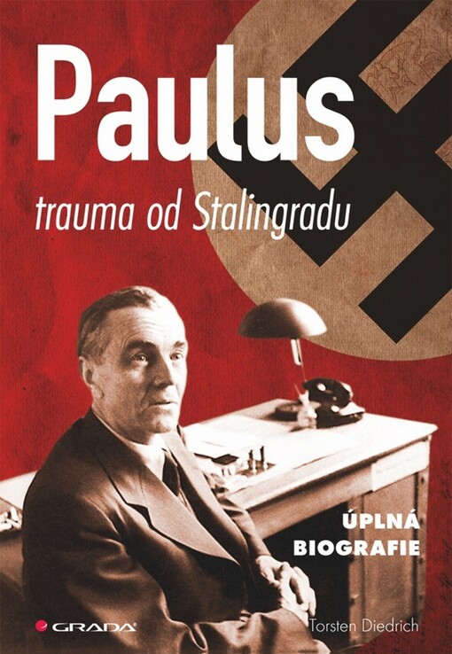 Paulus - trauma od Stalingradu | Diedrich Torsten