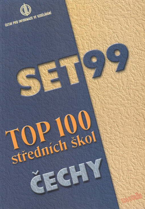 SET 99 : TOP 100 středních škol - Čechy