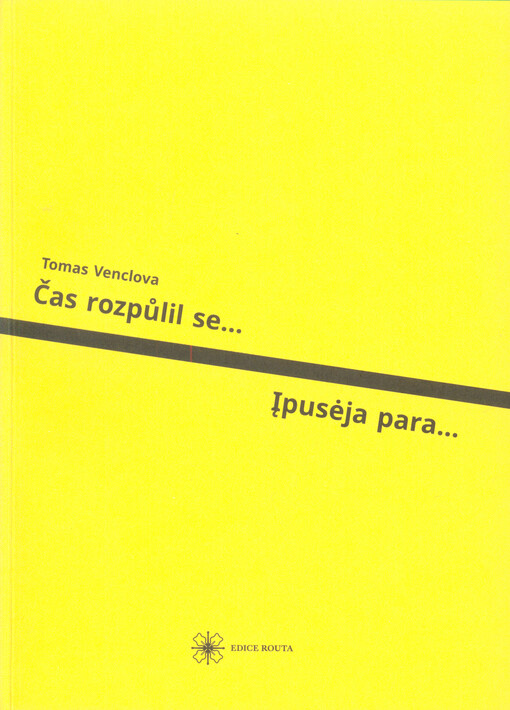 Čas rozpůlil se…/Įpusėja para…
