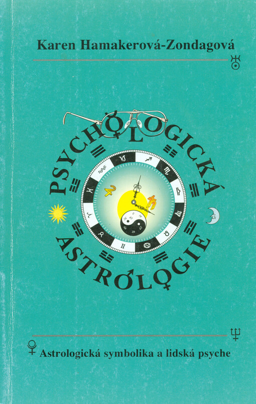 Psychologická astrologie : psyche a astrologická symbolika