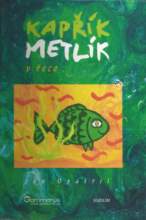 Kapřík Metlík - V řece