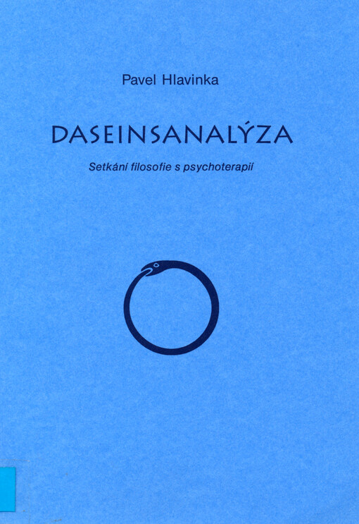 Daseinsanalýza : setkání filosofie s psychoterapií