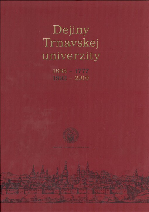 Dejiny Trnavskej univerzity 1635-1777, 1992-2010