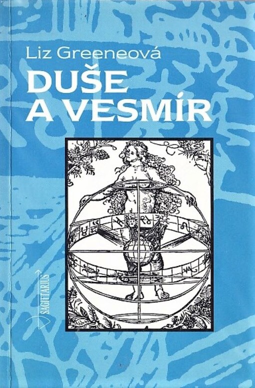 Duše a vesmír : astropsychologie o vztazích mezi lidmi