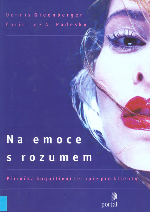 Na emoce s rozumem: příručka kognitivní terapie pro klienty