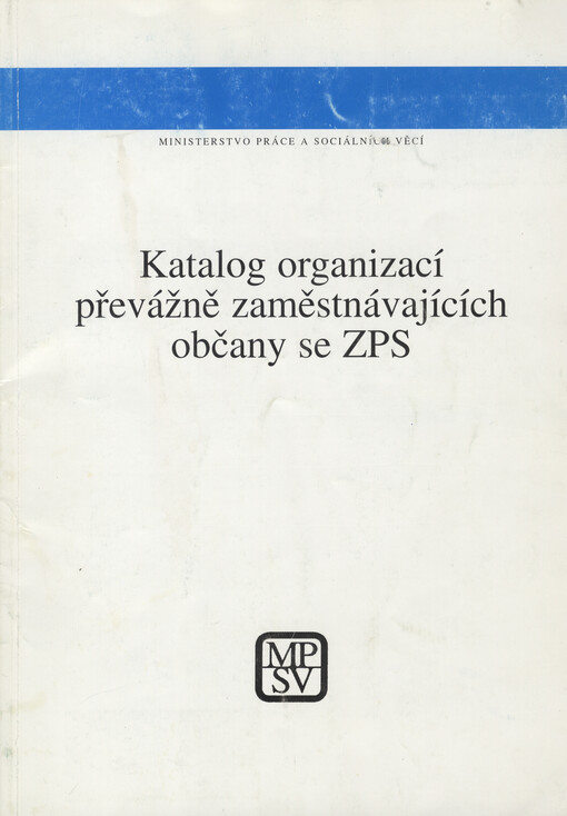 Katalog organizací převážně zaměstnávajících občany se ZPS